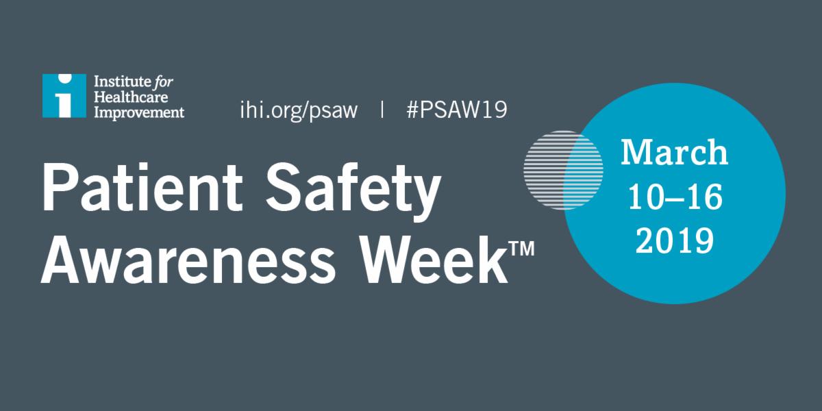 National Patient Safety Awareness Week 2019