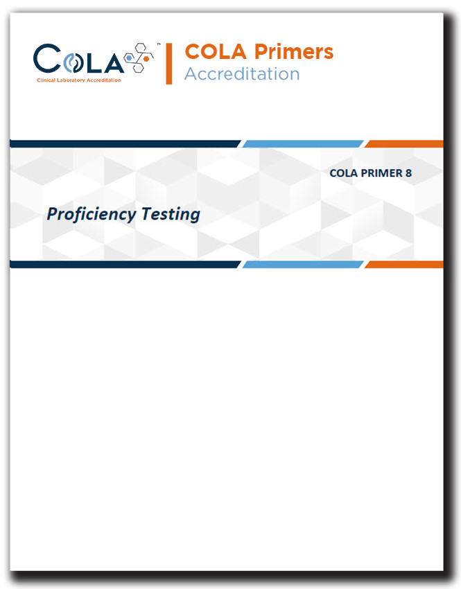 Proficiency Testing COLA Primer