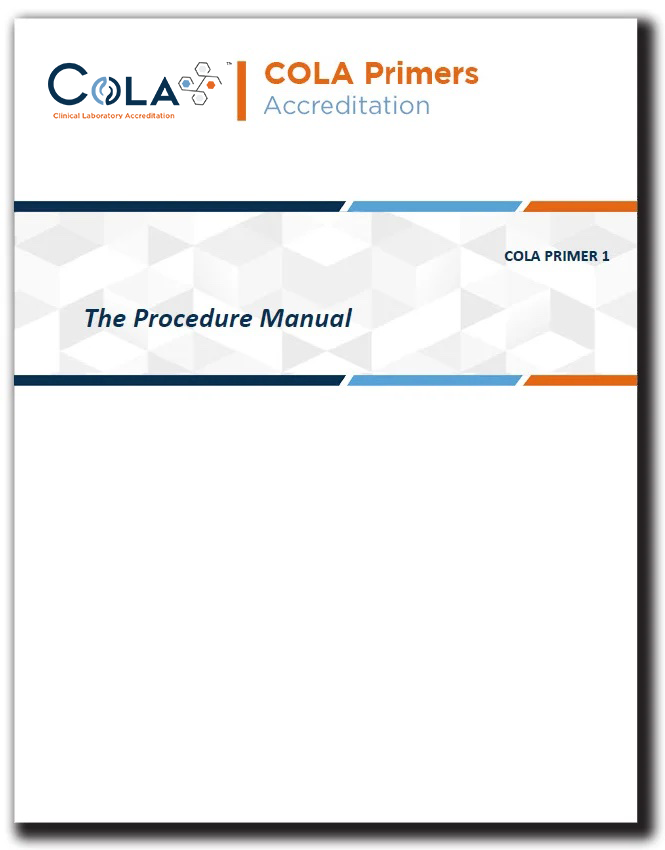 The Procedure Manual COLA Primer