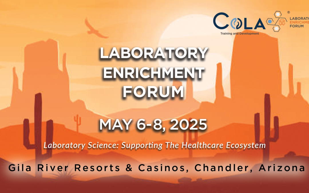 Learning, Leading and Connecting at the 2025 Laboratory Enrichment Forum